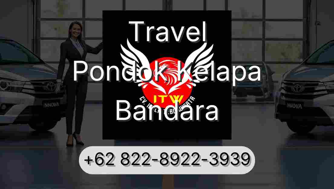 Travel Pondok Kelapa Bandara