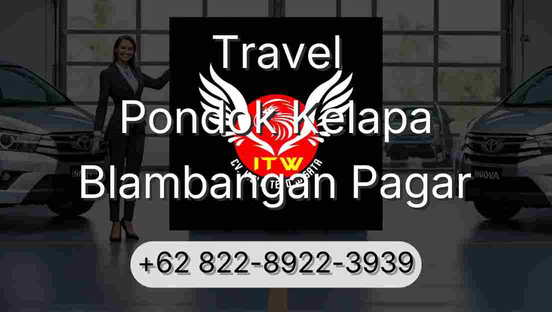 Travel Pondok Kelapa Blambangan Pagar