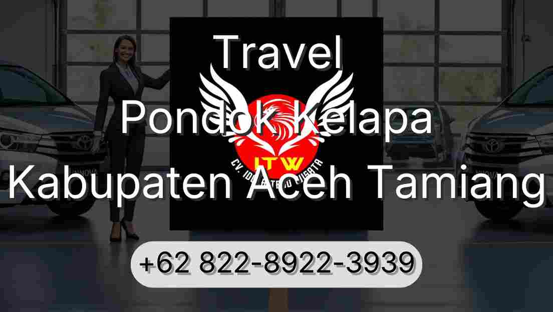 Travel Pondok Kelapa Kabupaten Aceh Tamiang