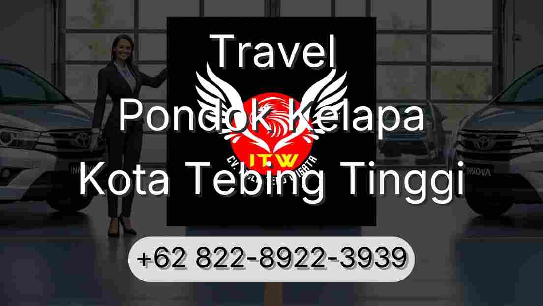 Travel Pondok Kelapa Kota Tebing Tinggi