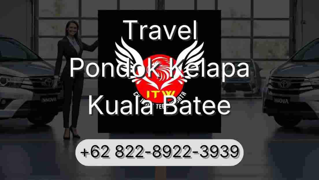 Travel Pondok Kelapa Kuala Batee
