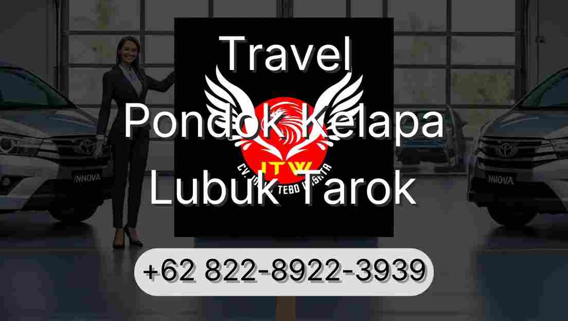 Travel Pondok Kelapa Lubuk Tarok
