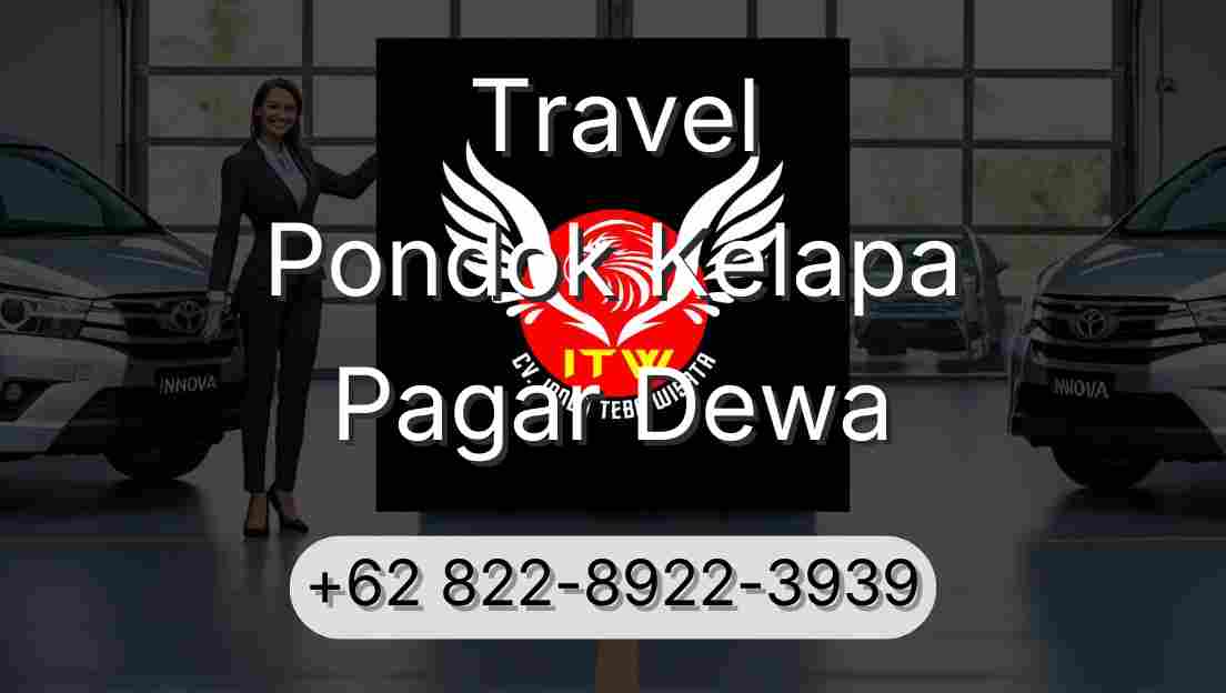Travel Pondok Kelapa Pagar Dewa