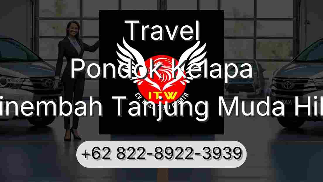 Travel Pondok Kelapa Sinembah Tanjung Muda Hilir