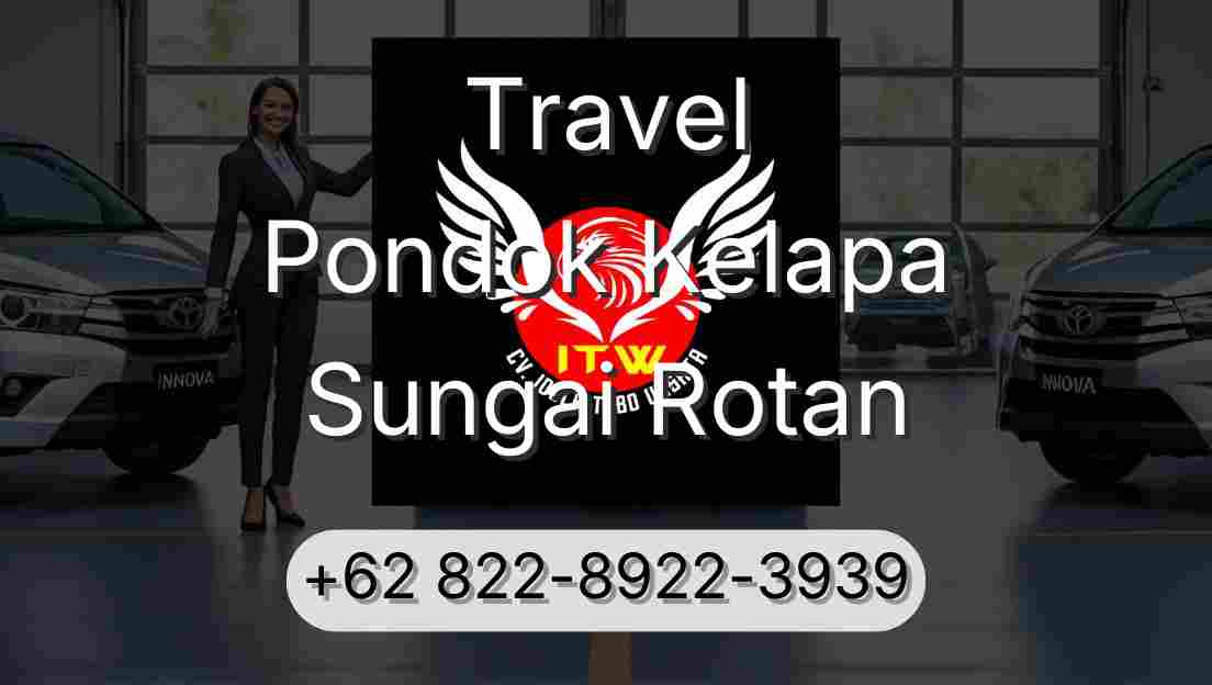 Travel Pondok Kelapa Sungai Rotan