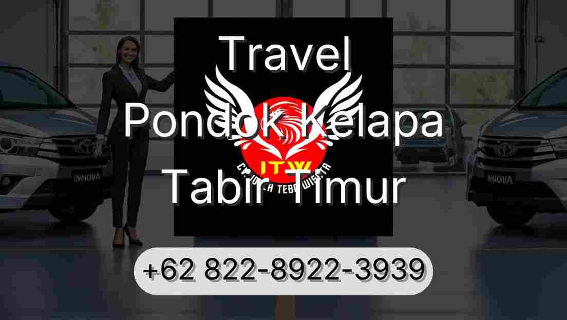 Travel Pondok Kelapa Tabir Timur