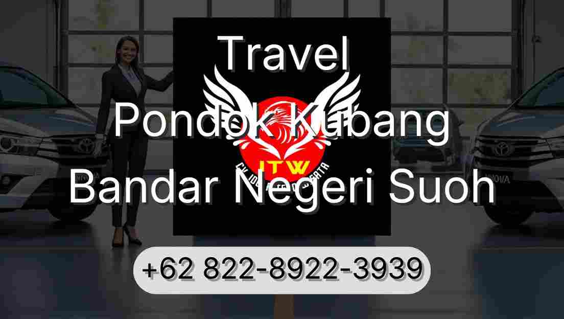 Travel Pondok Kubang Bandar Negeri Suoh