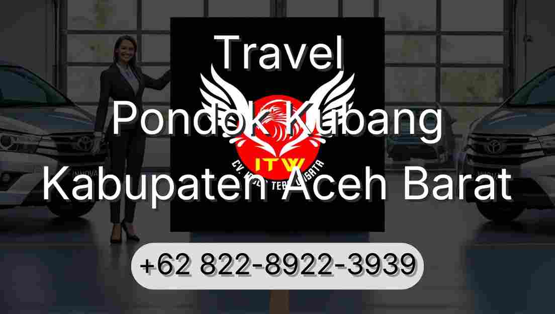 Travel Pondok Kubang Kabupaten Aceh Barat