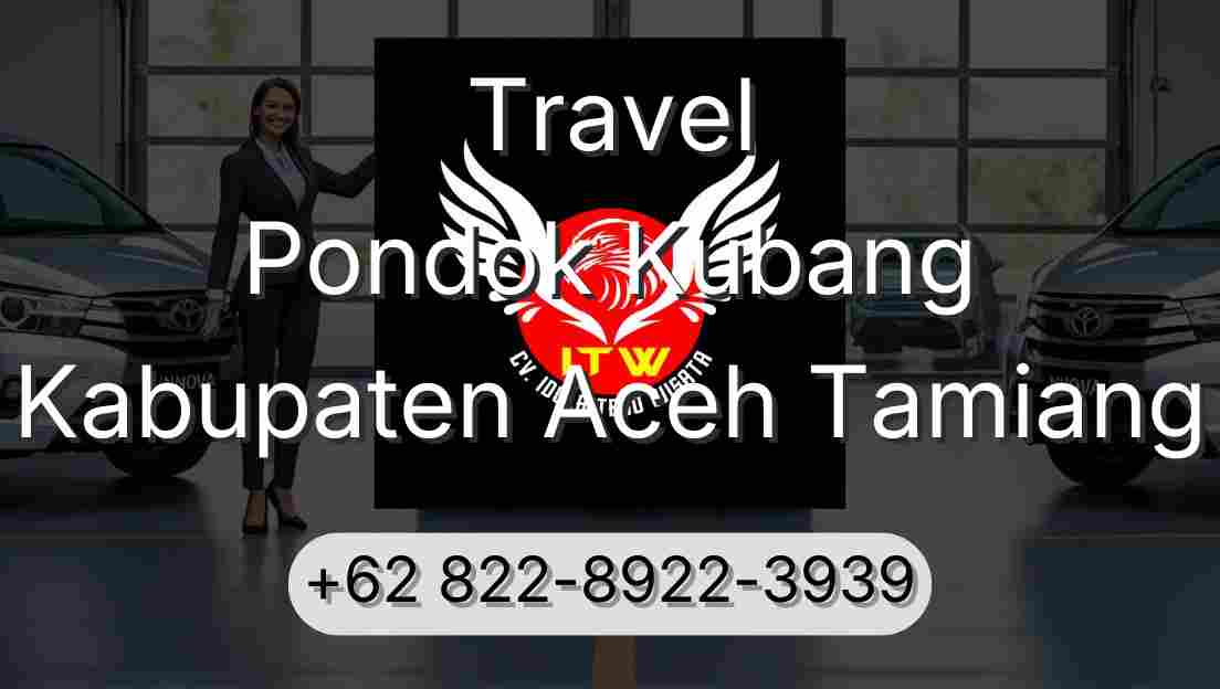 Travel Pondok Kubang Kabupaten Aceh Tamiang