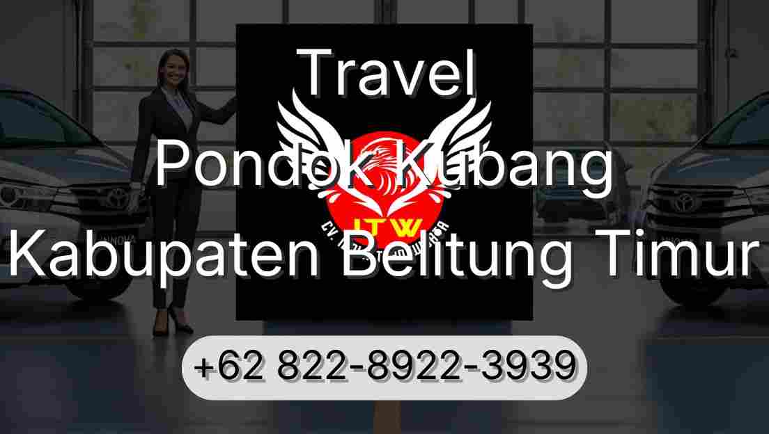 Travel Pondok Kubang Kabupaten Belitung Timur