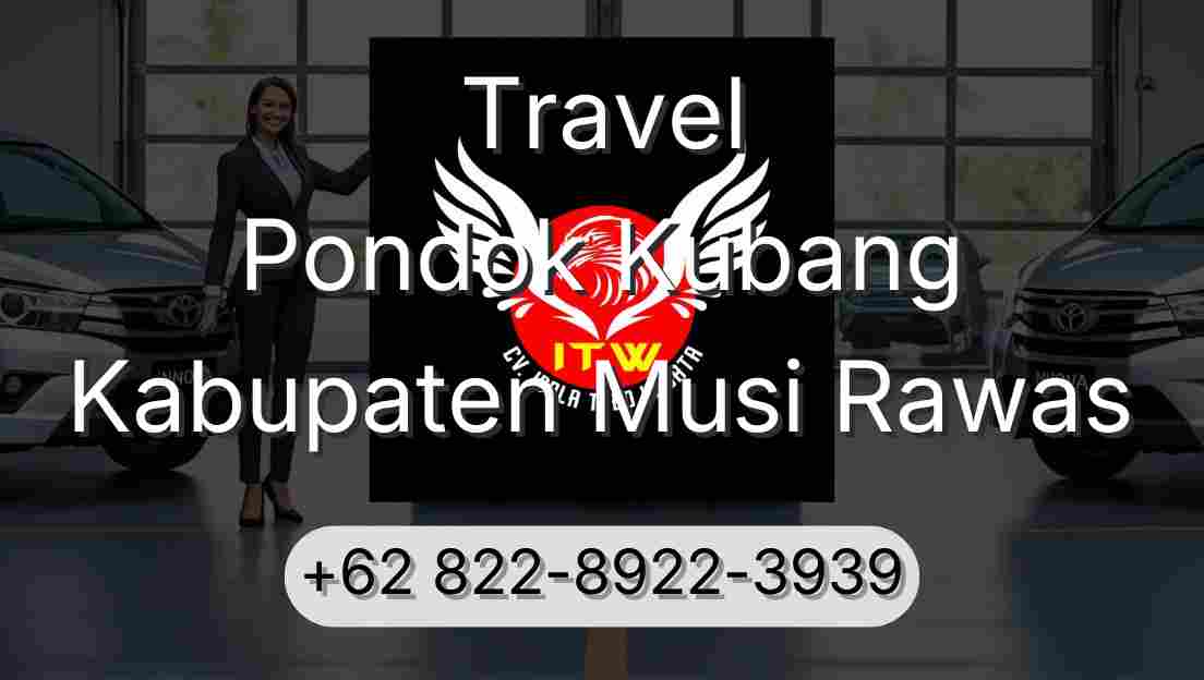 Travel Pondok Kubang Kabupaten Musi Rawas