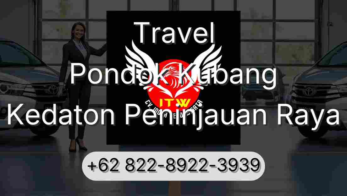 Travel Pondok Kubang Kedaton Peninjauan Raya