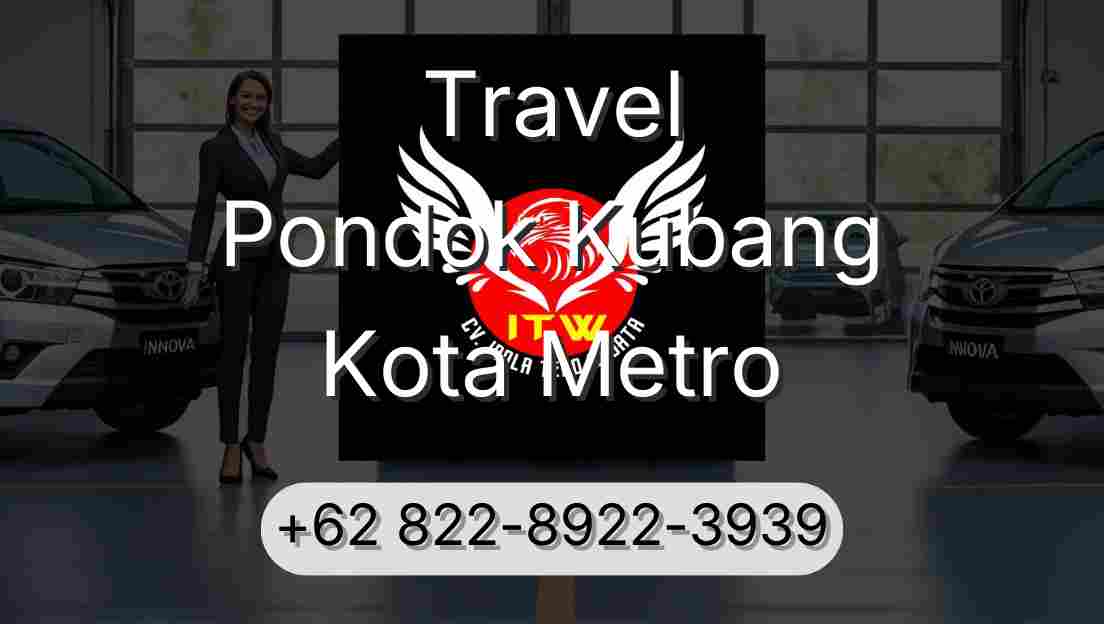 Travel Pondok Kubang Kota Metro