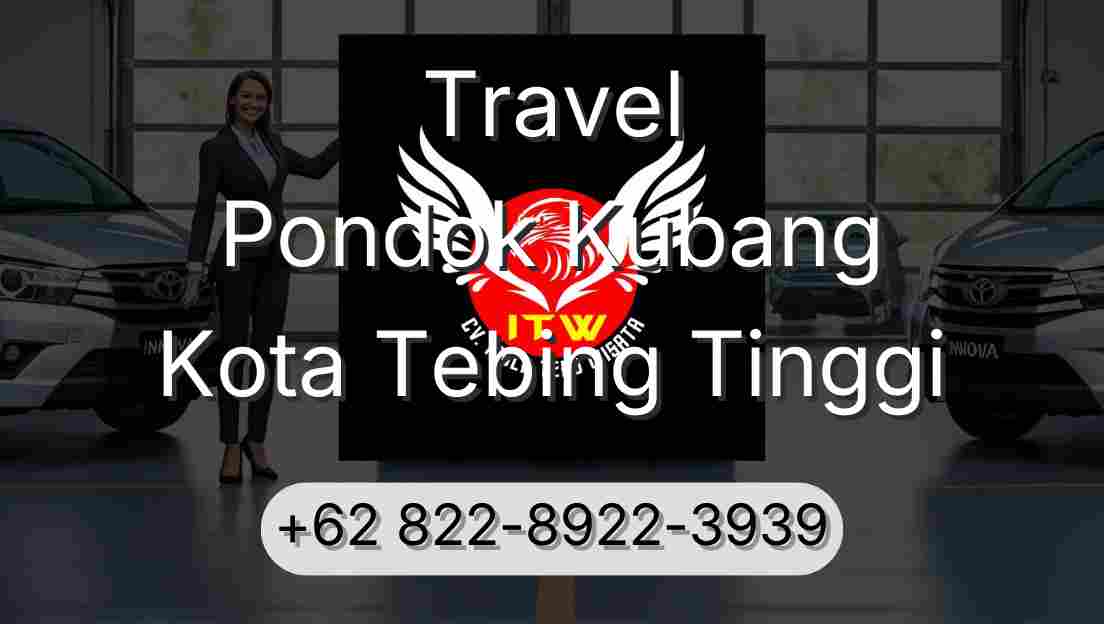 Travel Pondok Kubang Kota Tebing Tinggi