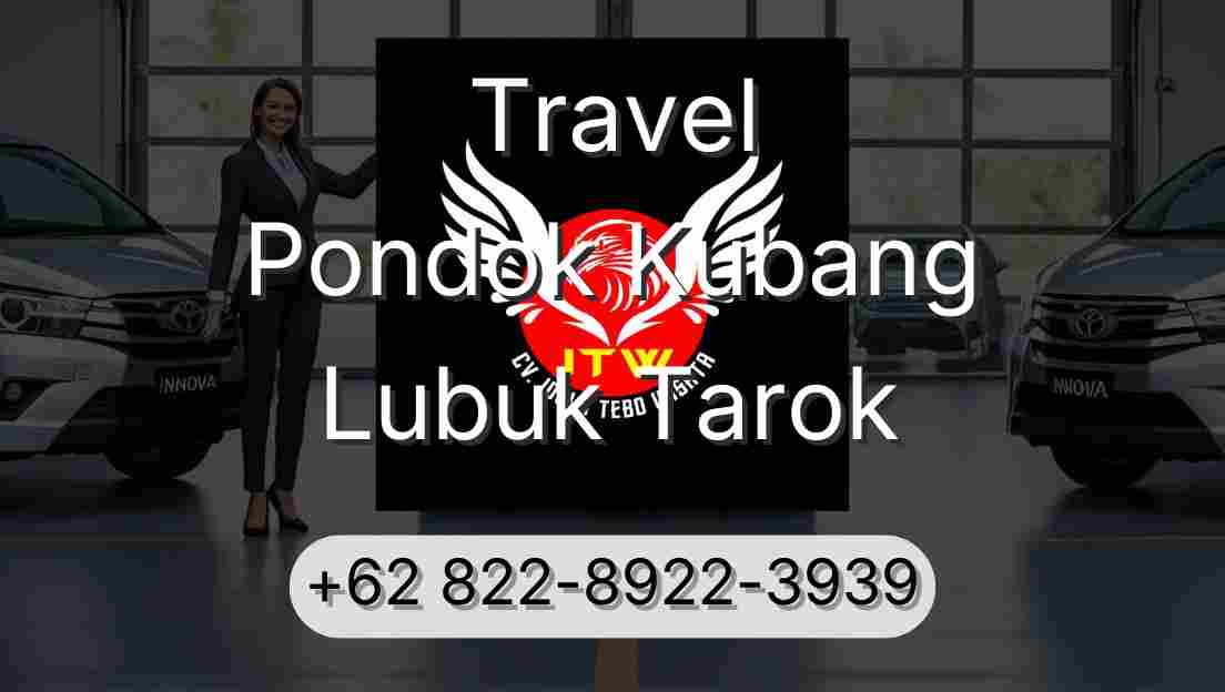 Travel Pondok Kubang Lubuk Tarok