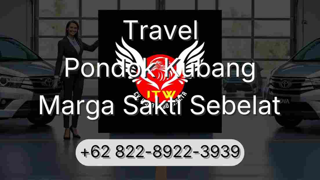 Travel Pondok Kubang Marga Sakti Sebelat