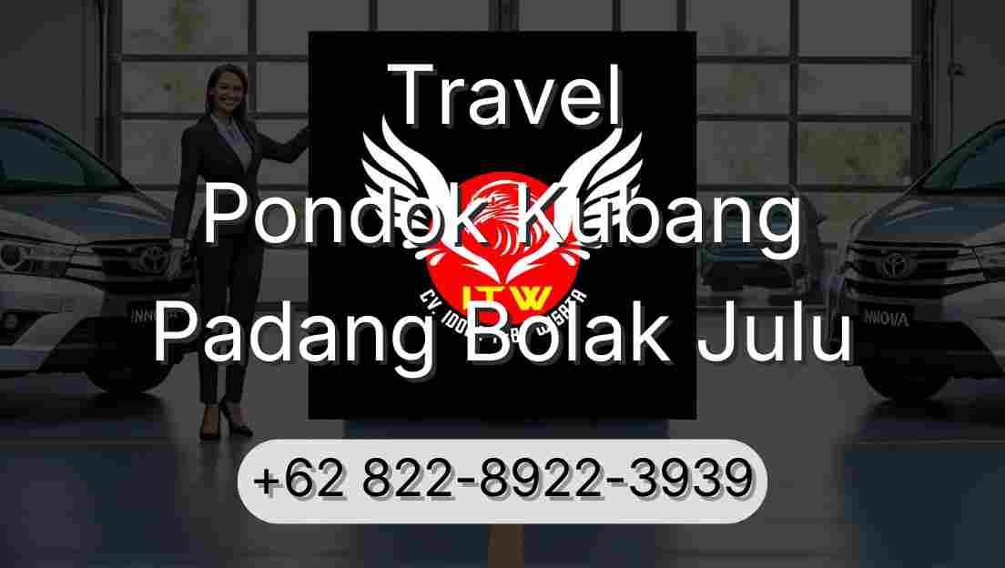 Travel Pondok Kubang Padang Bolak Julu