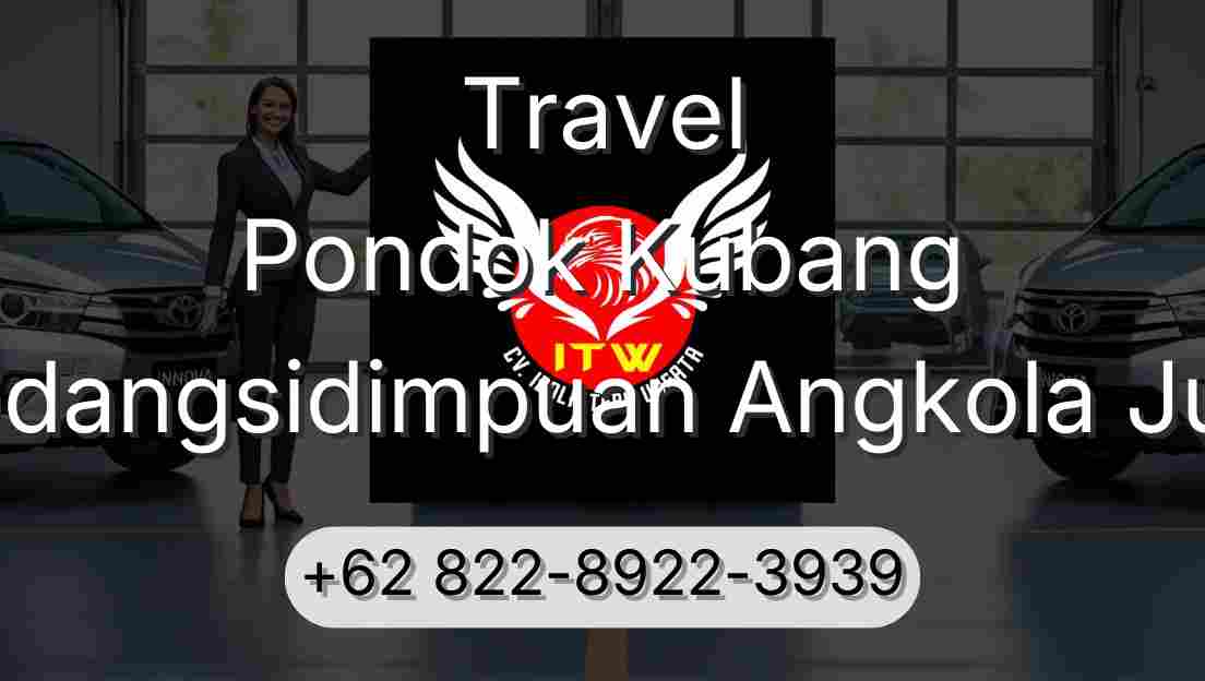 Travel Pondok Kubang Padangsidimpuan Angkola Julu