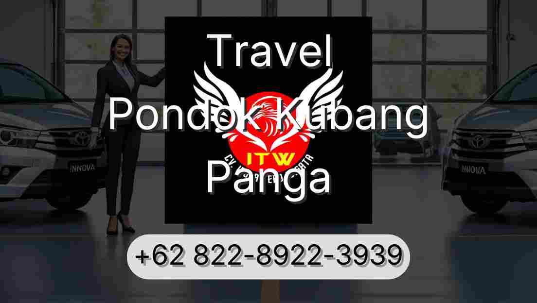 Travel Pondok Kubang Panga
