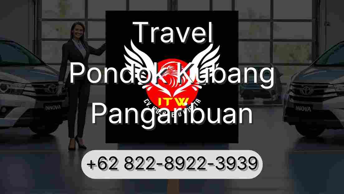 Travel Pondok Kubang Pangaribuan