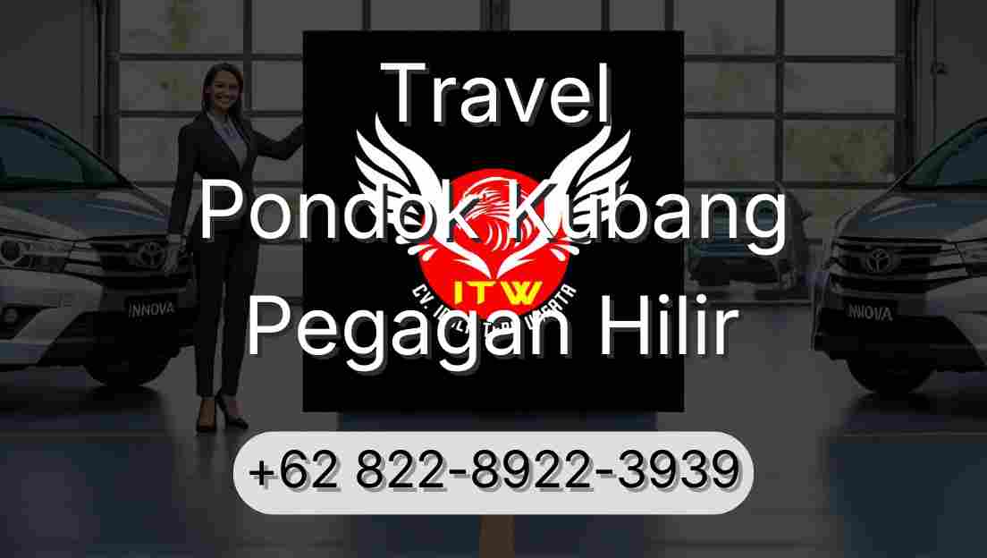 Travel Pondok Kubang Pegagan Hilir