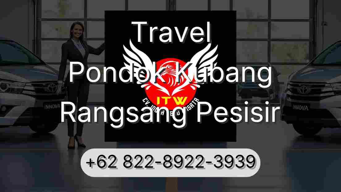 Travel Pondok Kubang Rangsang Pesisir