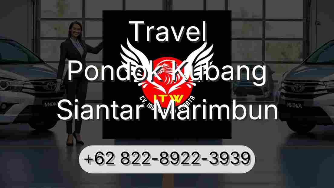 Travel Pondok Kubang Siantar Marimbun
