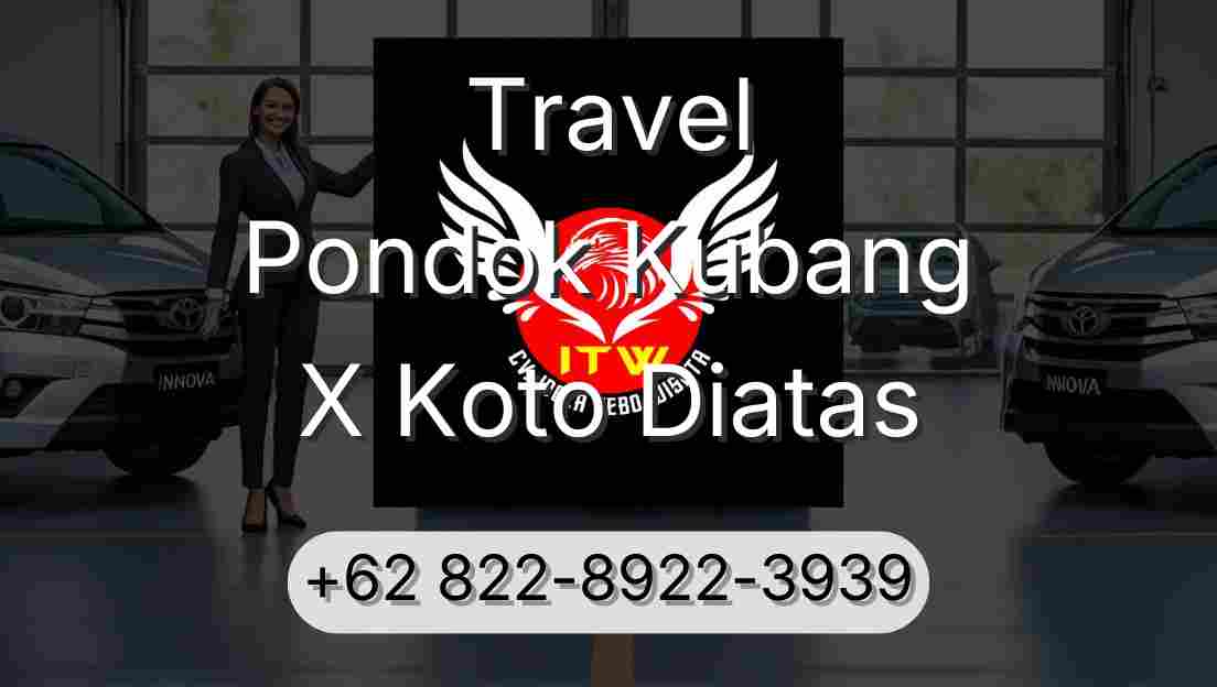 Travel Pondok Kubang X Koto Diatas