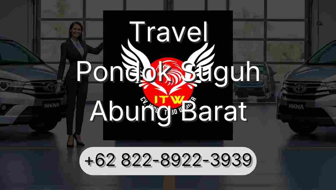 Travel Pondok Suguh Abung Barat