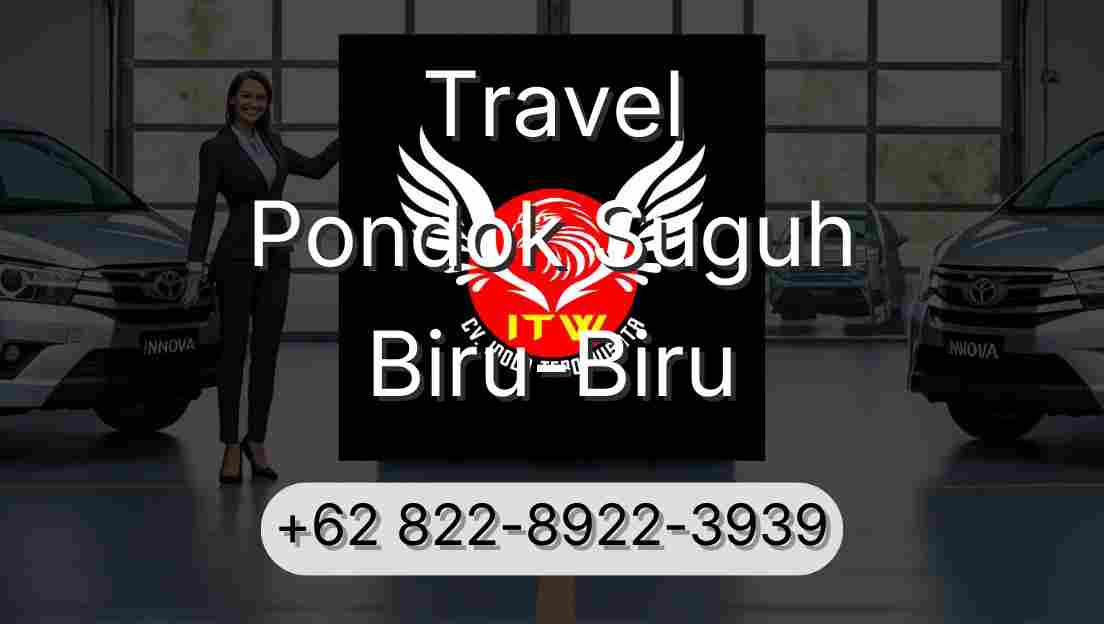 Travel Pondok Suguh Biru-Biru