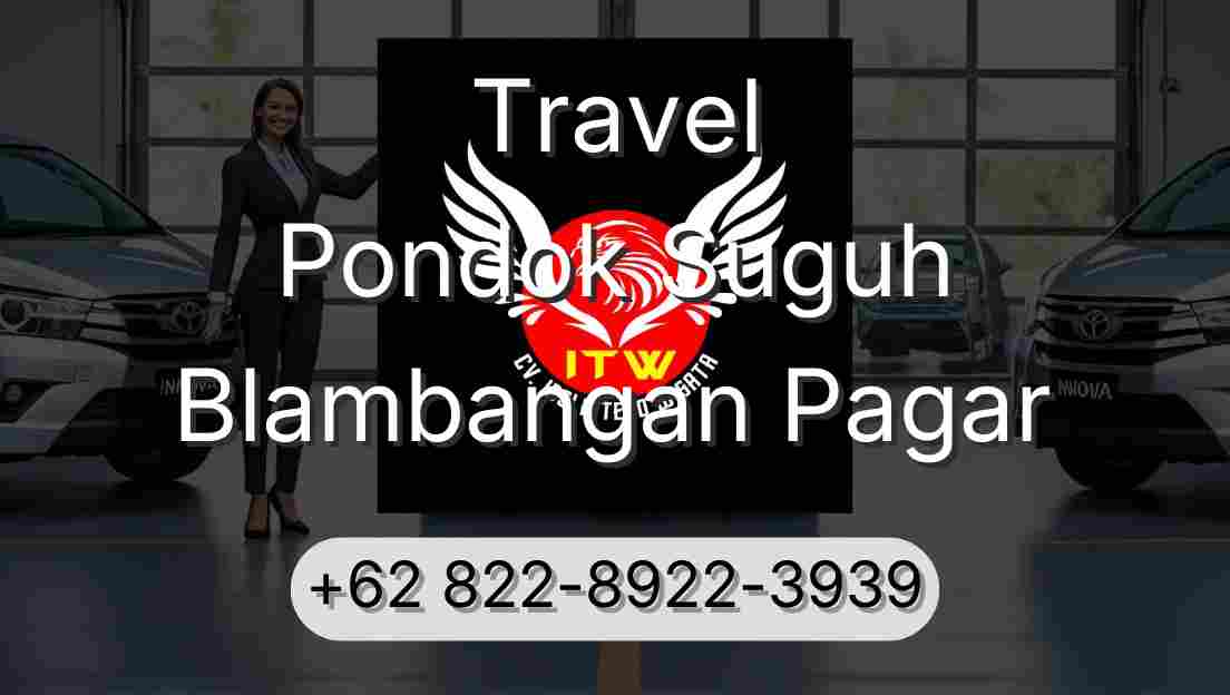 Travel Pondok Suguh Blambangan Pagar