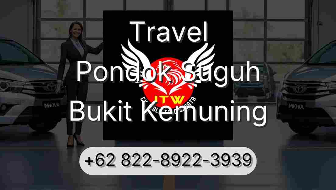 Travel Pondok Suguh Bukit Kemuning