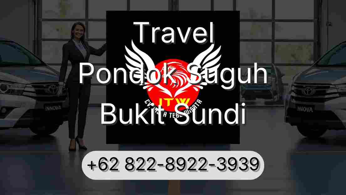 Travel Pondok Suguh Bukit Sundi
