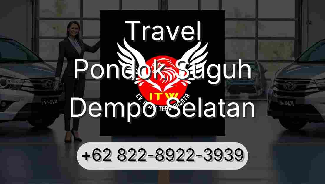 Travel Pondok Suguh Dempo Selatan