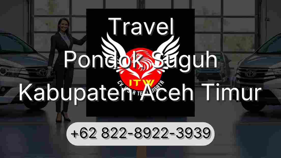 Travel Pondok Suguh Kabupaten Aceh Timur