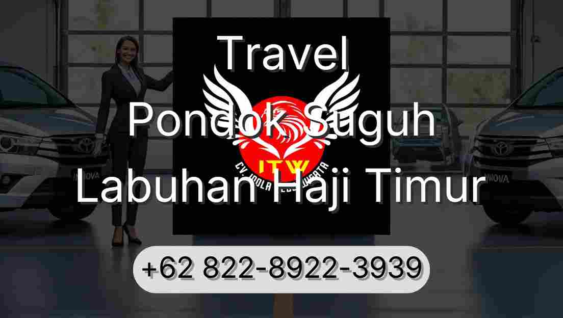Travel Pondok Suguh Labuhan Haji Timur