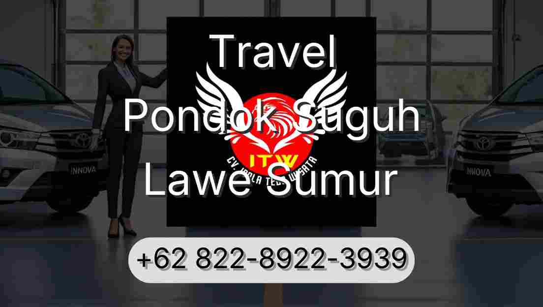 Travel Pondok Suguh Lawe Sumur