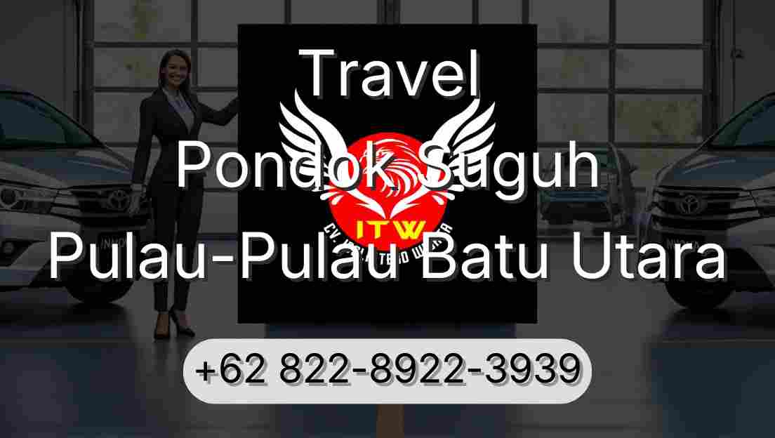 Travel Pondok Suguh Pulau-Pulau Batu Utara