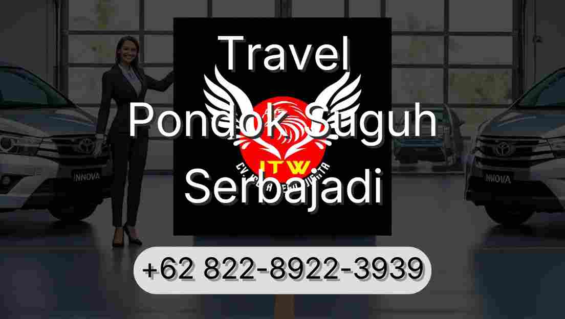 Travel Pondok Suguh Serbajadi