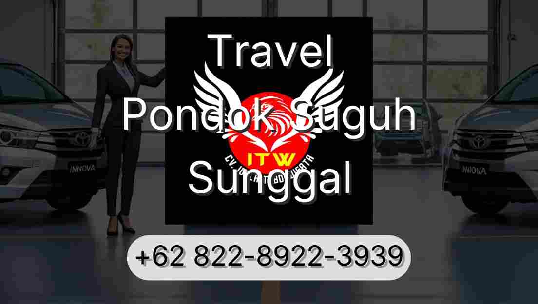 Travel Pondok Suguh Sunggal