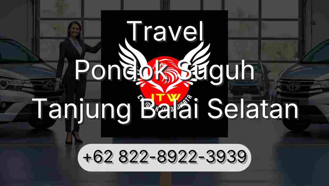 Travel Pondok Suguh Tanjung Balai Selatan