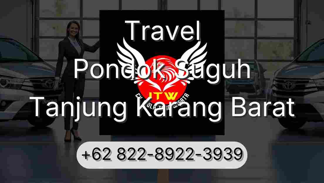 Travel Pondok Suguh Tanjung Karang Barat