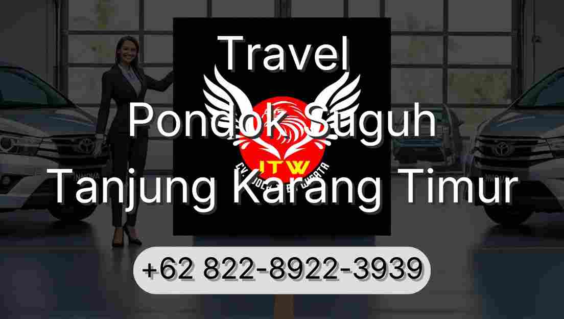 Travel Pondok Suguh Tanjung Karang Timur