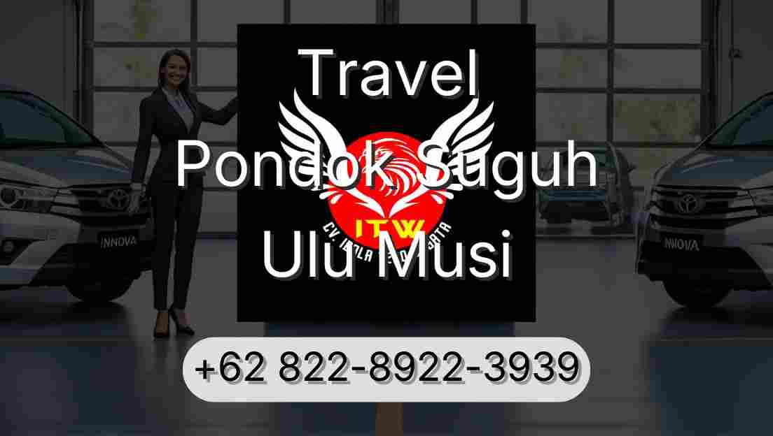 Travel Pondok Suguh Ulu Musi