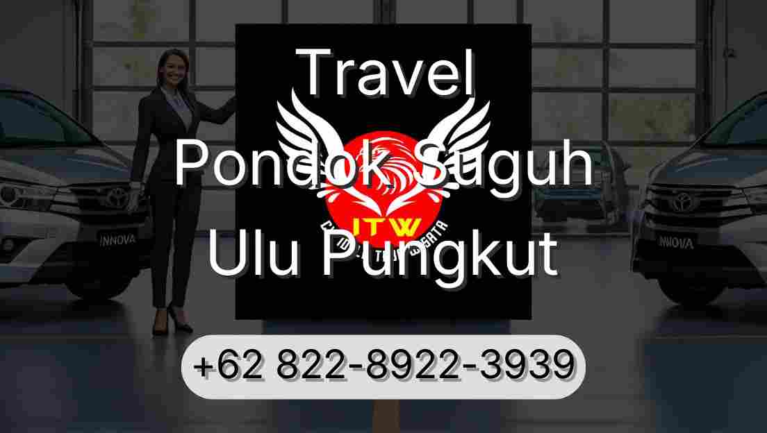 Travel Pondok Suguh Ulu Pungkut