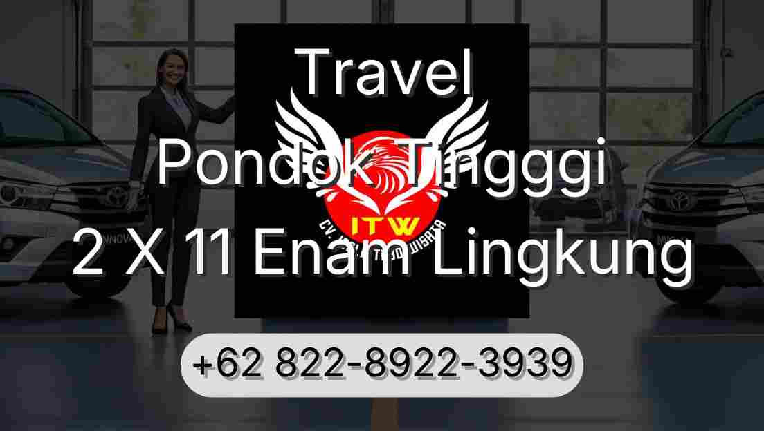Travel Pondok Tingggi 2 X 11 Enam Lingkung