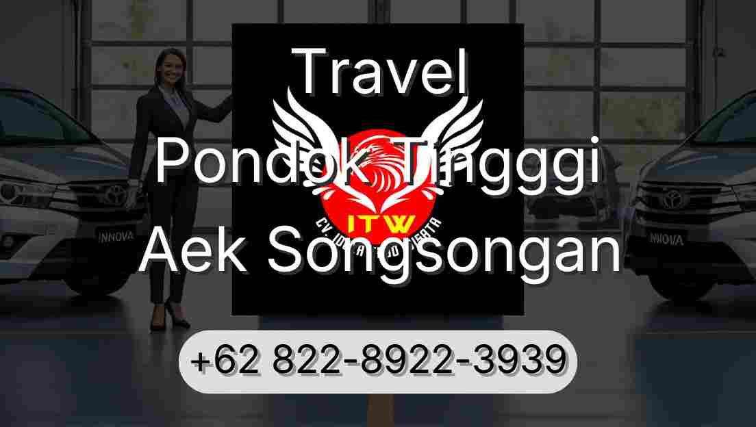 Travel Pondok Tingggi Aek Songsongan