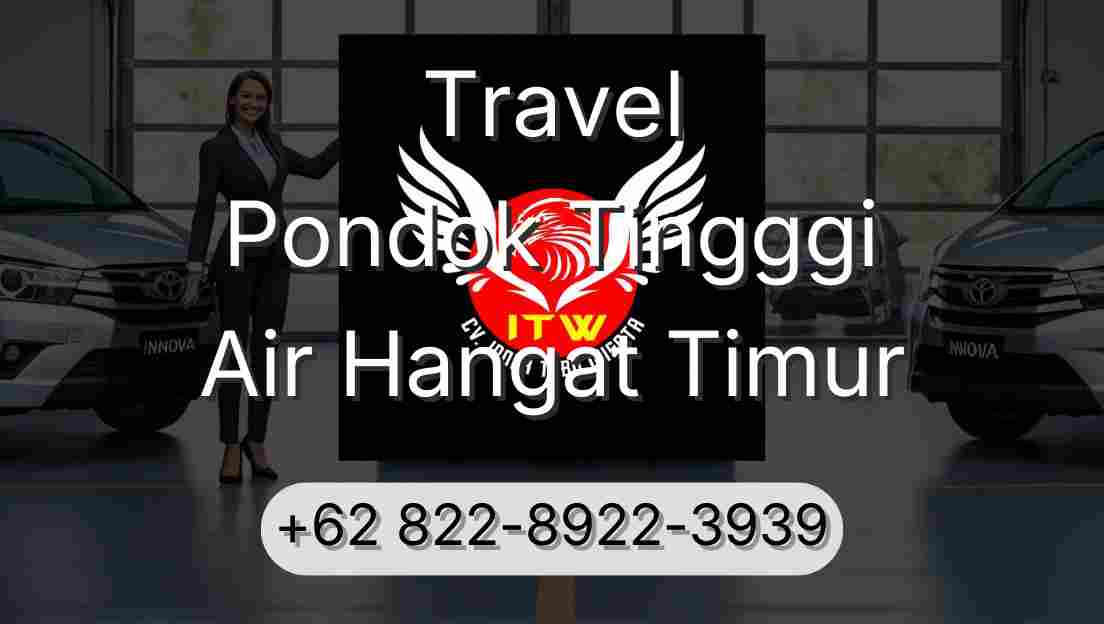 Travel Pondok Tingggi Air Hangat Timur