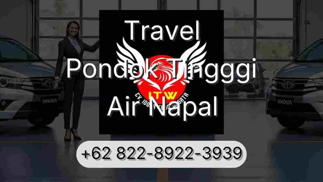 Travel Pondok Tingggi Air Napal