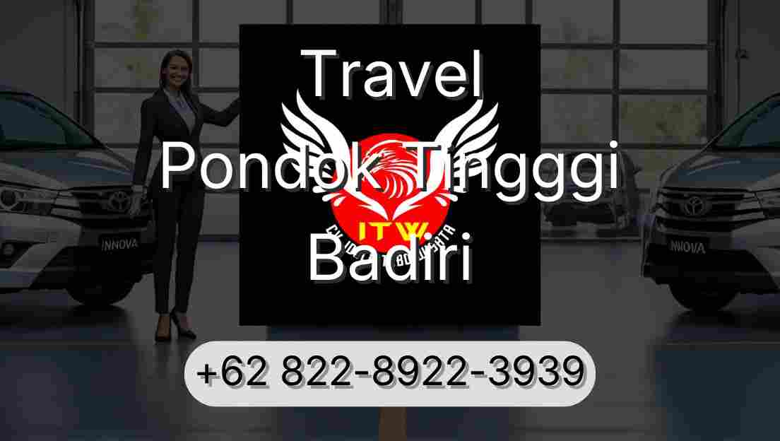 Travel Pondok Tingggi Badiri